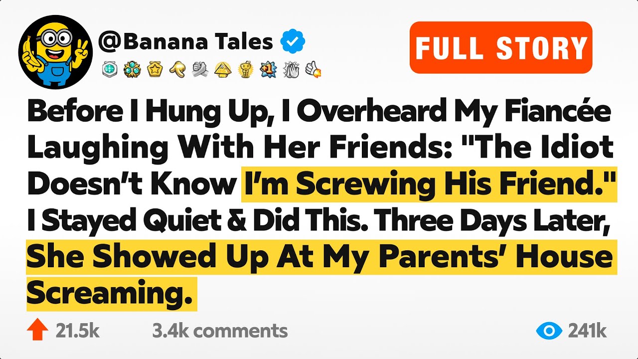 Before I Hung Up, I Overheard My Fiancée Laughing With Her Friends: 