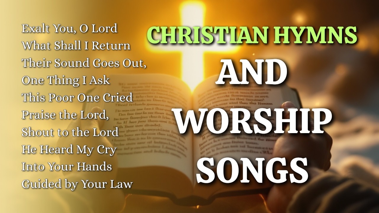Christian Hymns and Worship Songs with Lyrics