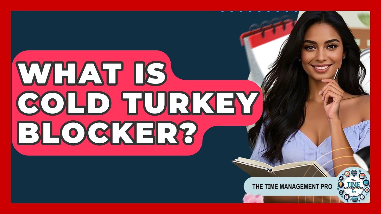 What Is Cold Turkey Blocker? - The Time Management Pro