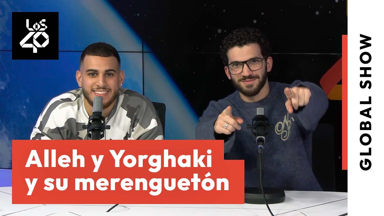 Entrevista a ALLEH y YORGHAKI: “CAPAZ (MERENGUETÓN) se quedó seis meses en una computadora” | LOS40