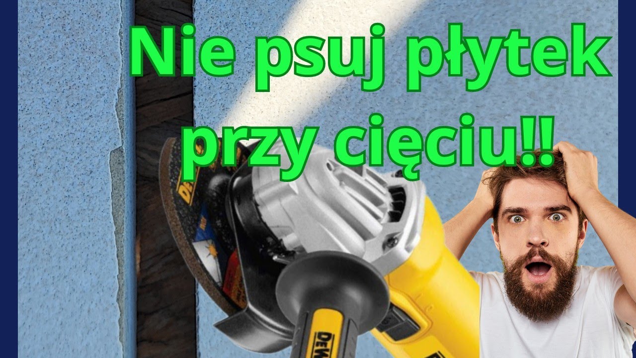 Jak dobrze ciąć płytki szlifierką kątową