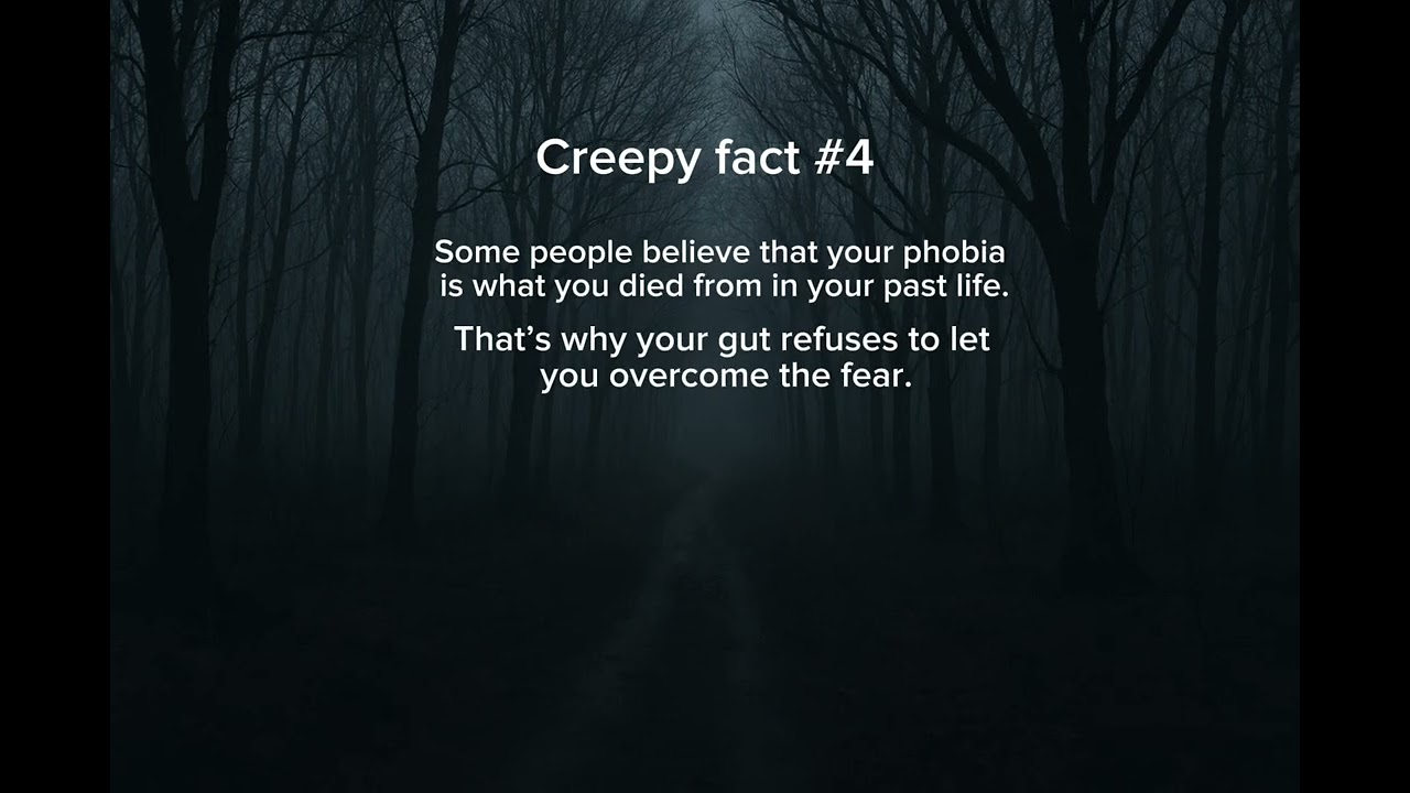 Creepy Fact #4