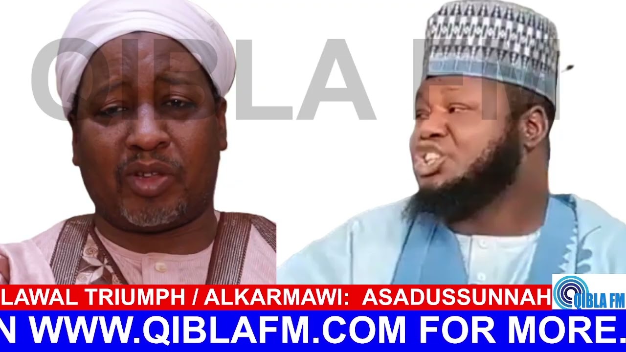 Sheikh Lawal Triumph da Sheikh Alkarmawi: Sheikh Asadussunah - Qibla FM