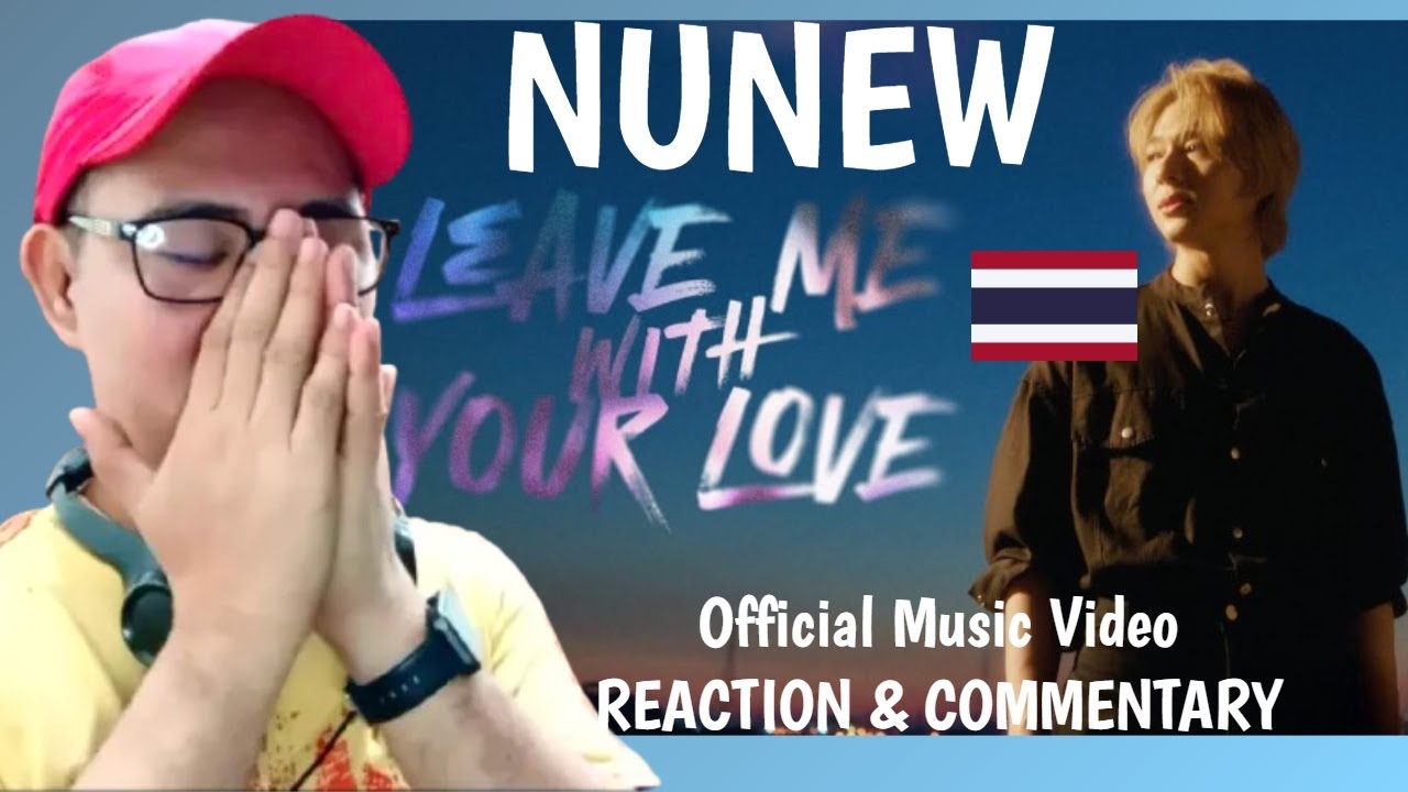 NuNew — Leave Me With Your Love — ОФИЦИАЛЬНАЯ РЕАКЦИЯ НА MV