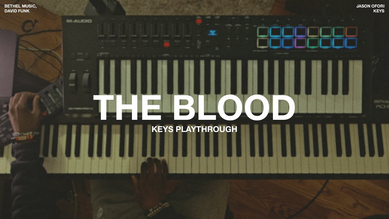 The Blood (Live) | Bethel Music | Keys