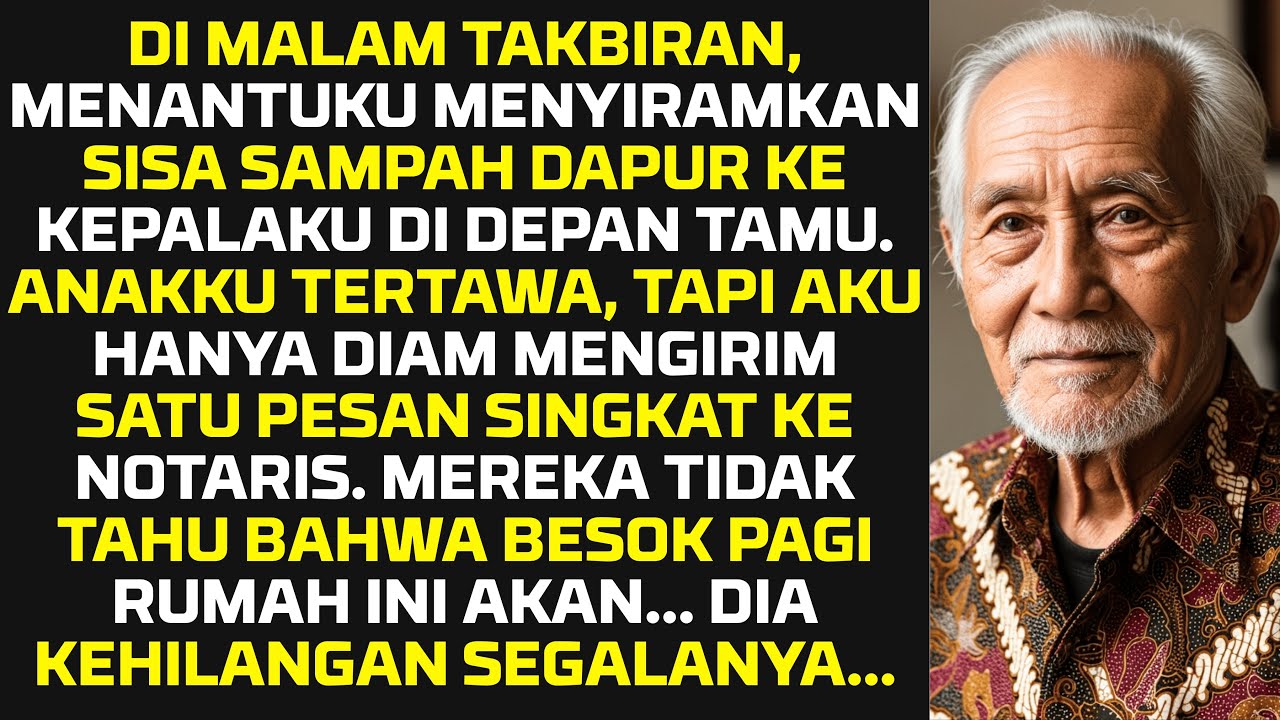 "Ini Sup Spesial Bapak!" Menantuku Siram EMBER Sampah Ke Kepalaku Saat Lebaran. Besoknya Aku Balik