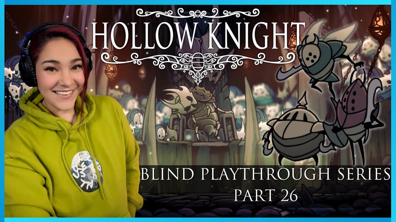 Part 26: Hollow Knight Blind Playthrough | COLOSSEUM OF FOOLS!