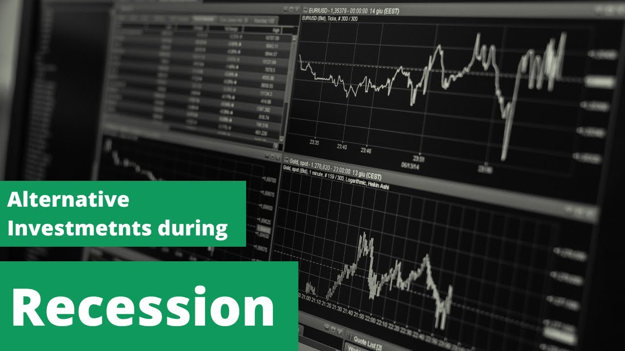 Alternative Investments During Recession