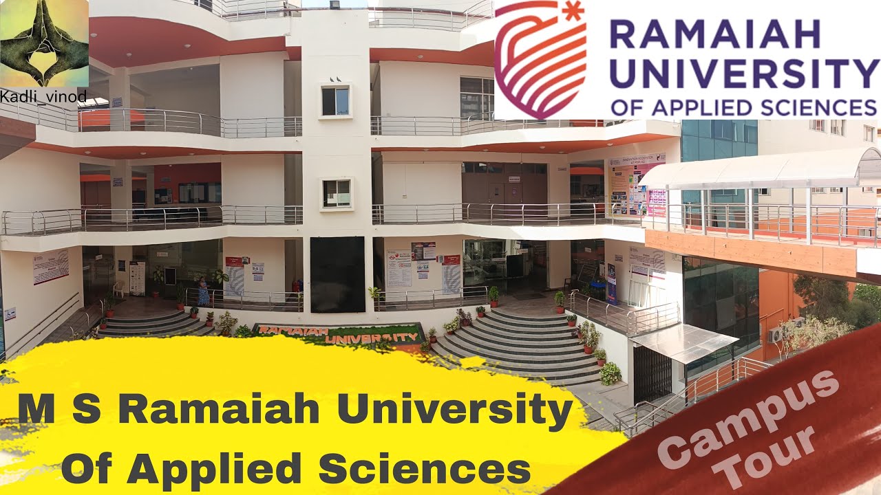 M S Ramaiah University of Applied Science Pennya|| BTECH and Apllied science ||CAMPUS TOUR