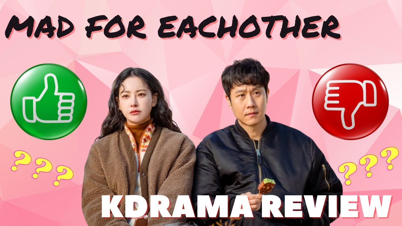 Mad for Each Other | K-DRAMA Review