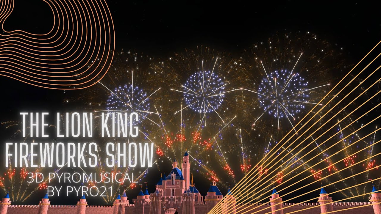 (4K) Lion King Synchronized Fireworks Show 3D