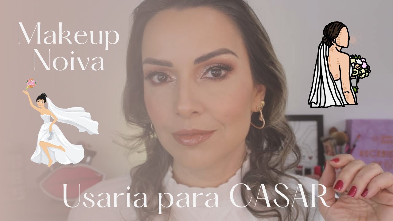 MAKE NOIVA 👰🏻 passo a passo + produtos que usaria
