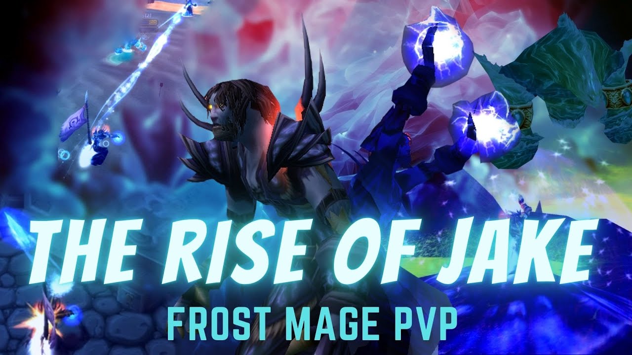 Prelude: The Rise of Jake - Frost Mage PvP TBC Classic
