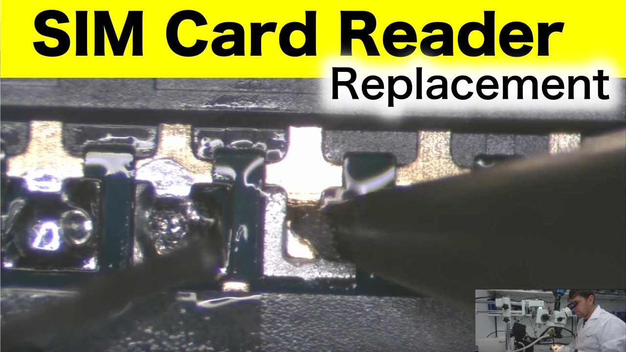 SIM Card Reader Replacement