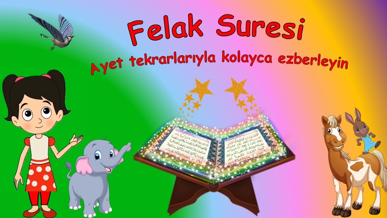 Çocuklar için Felak Suresi Ezber Videosu