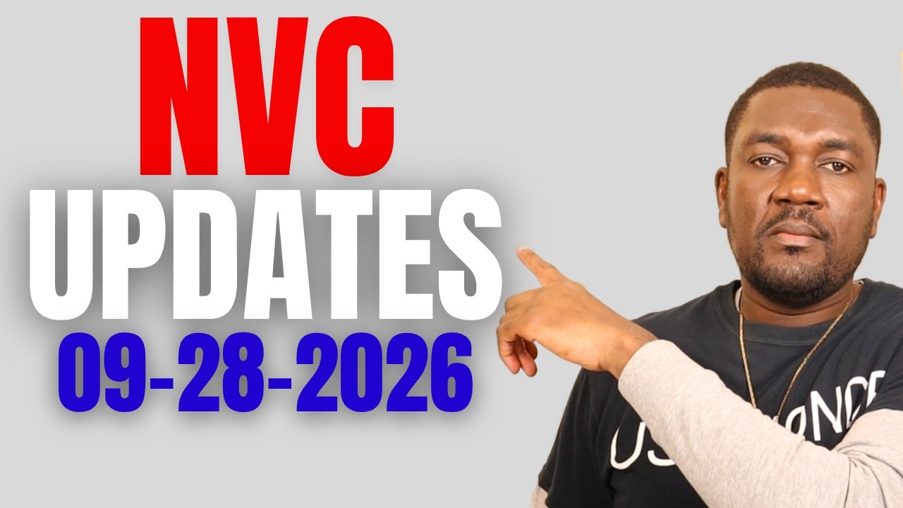 NVC (National Visa Center) UPDATES OF THIS WEEK (09-28-2026)
