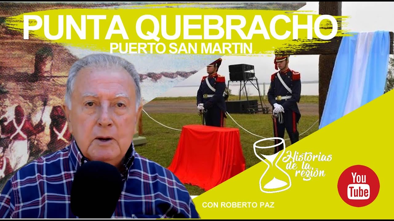 Historias de la región: Punta Quebracho - Puerto General San Matín