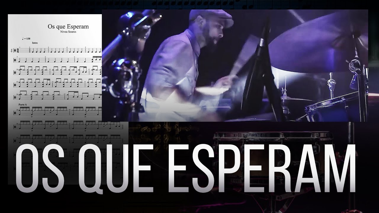 Os Que Esperam - Nivea Soares | Partitura de Bateria