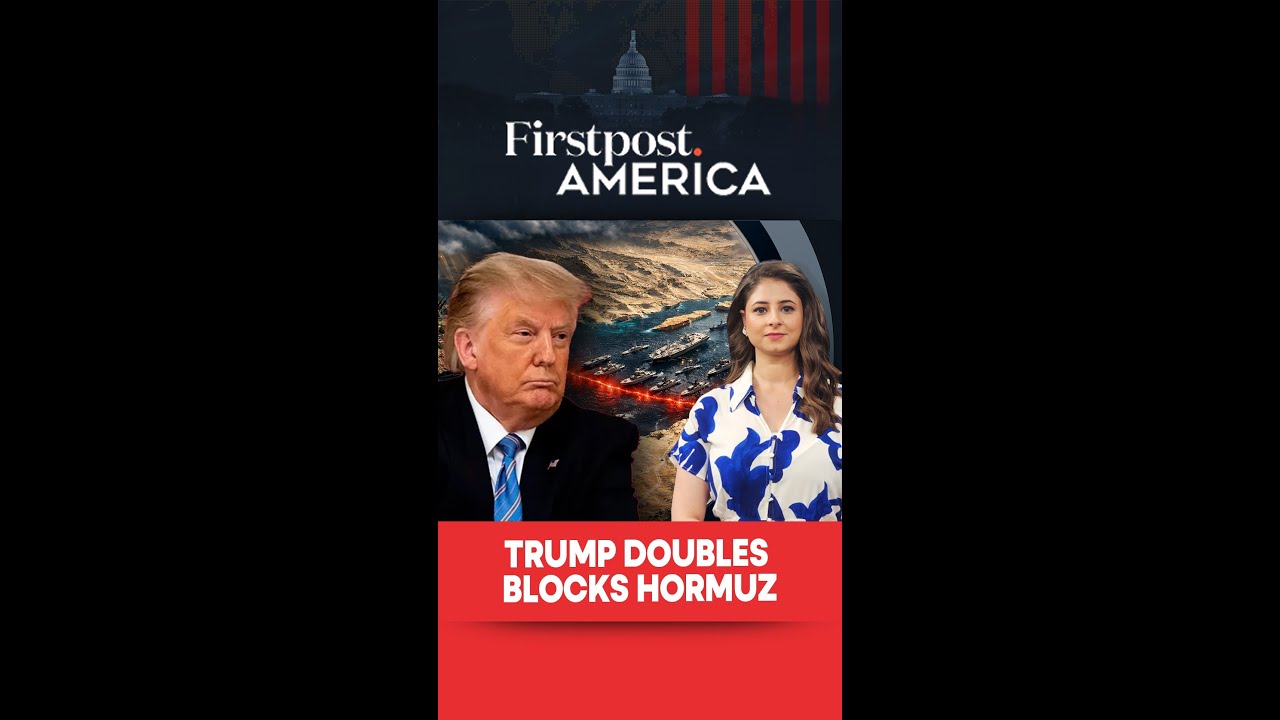 Трамп блокирует Ормузский пролив дважды | Firstpost America | N18G