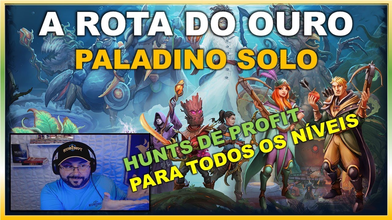 A ROTA DO OURO DE PALADINO SOLO | RUBINOT