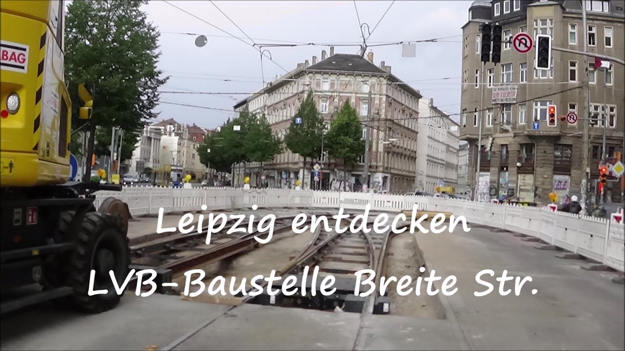 LVB-Baustelle Breite Straße, Reudnitz - Lpz.-SO