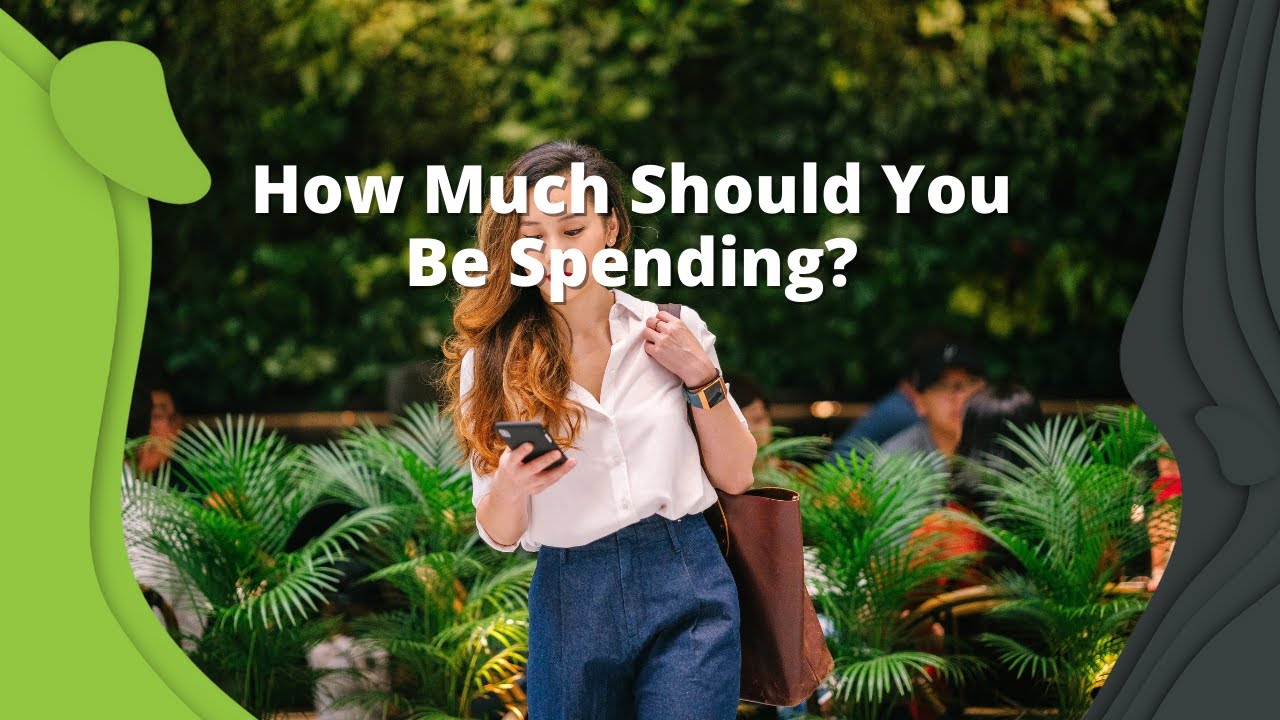 How Much Should You Be Spending?
