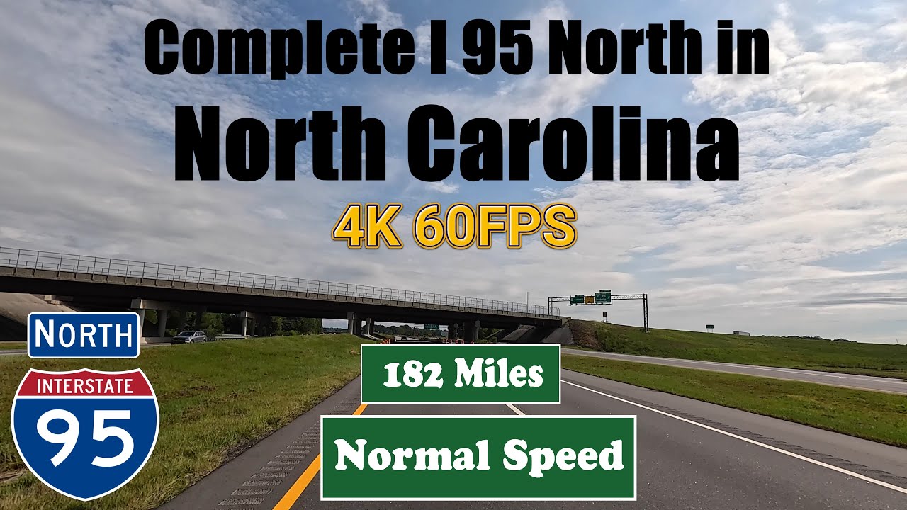4k Complete I 95 North in North Carolina. 182 Miles. Interstate 95 North