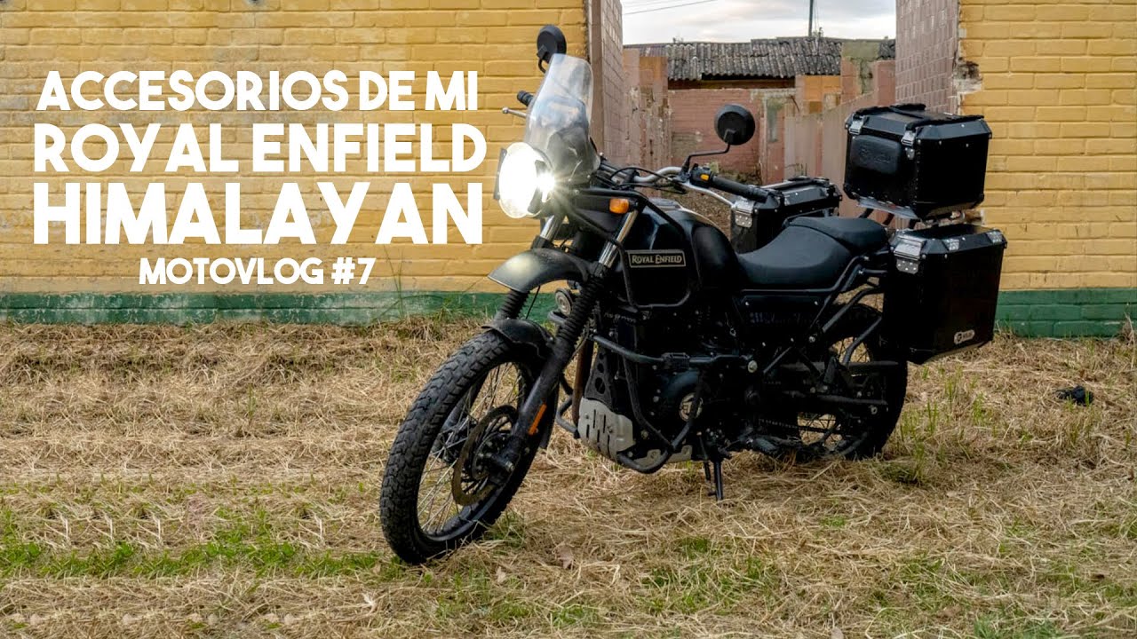 LOS ACCESORIOS de mi Royal Enfield Himalayan | Defensas | Herrajes | Viajar en Moto  |  Episodio 8