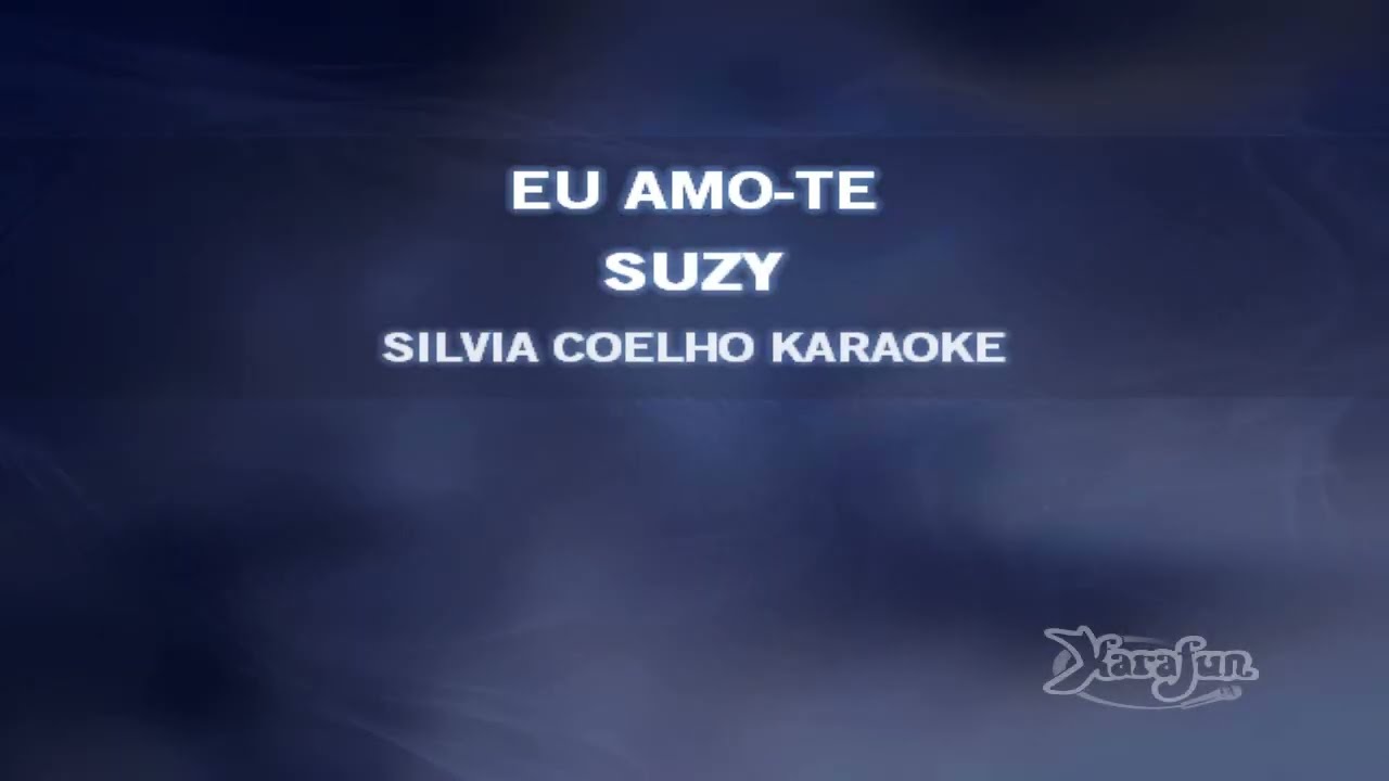 SCK5150   SUZY   EU AMO TE Karaoke Com Voz