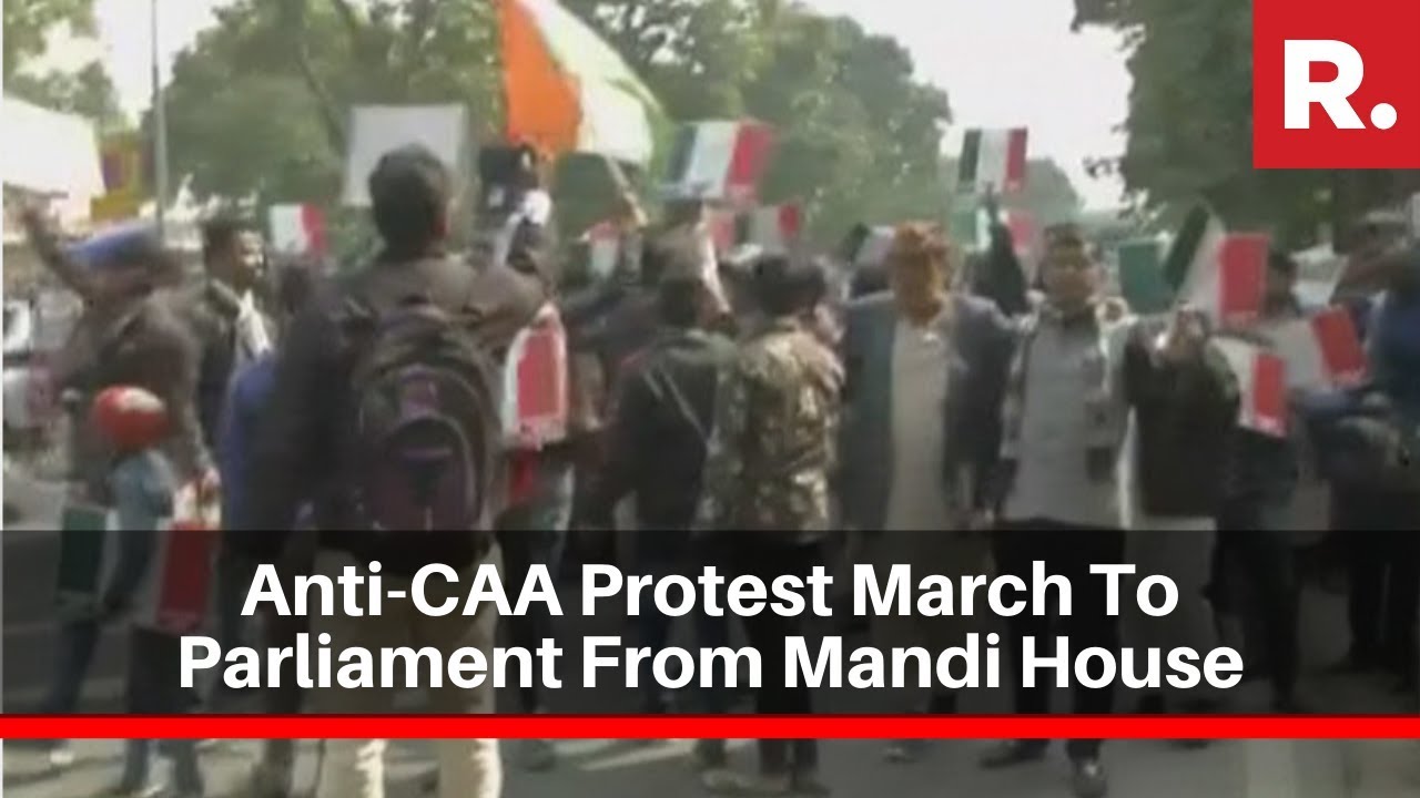 Delhi: Anti-CAA Protesters March Towards Parliament From Mandi House