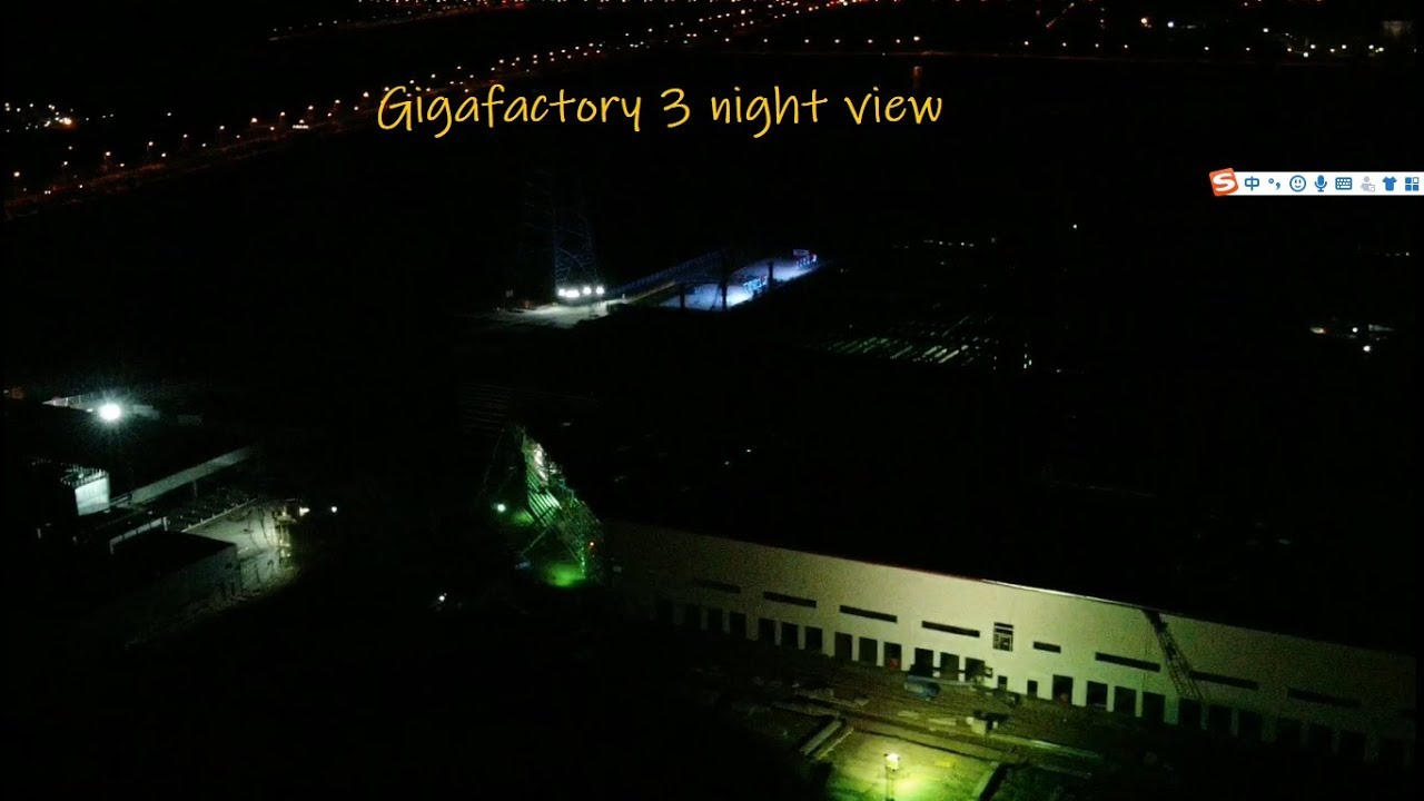 Tesla Gigafactory 3 Night Drone Video at Shanghai China 5/12/2019