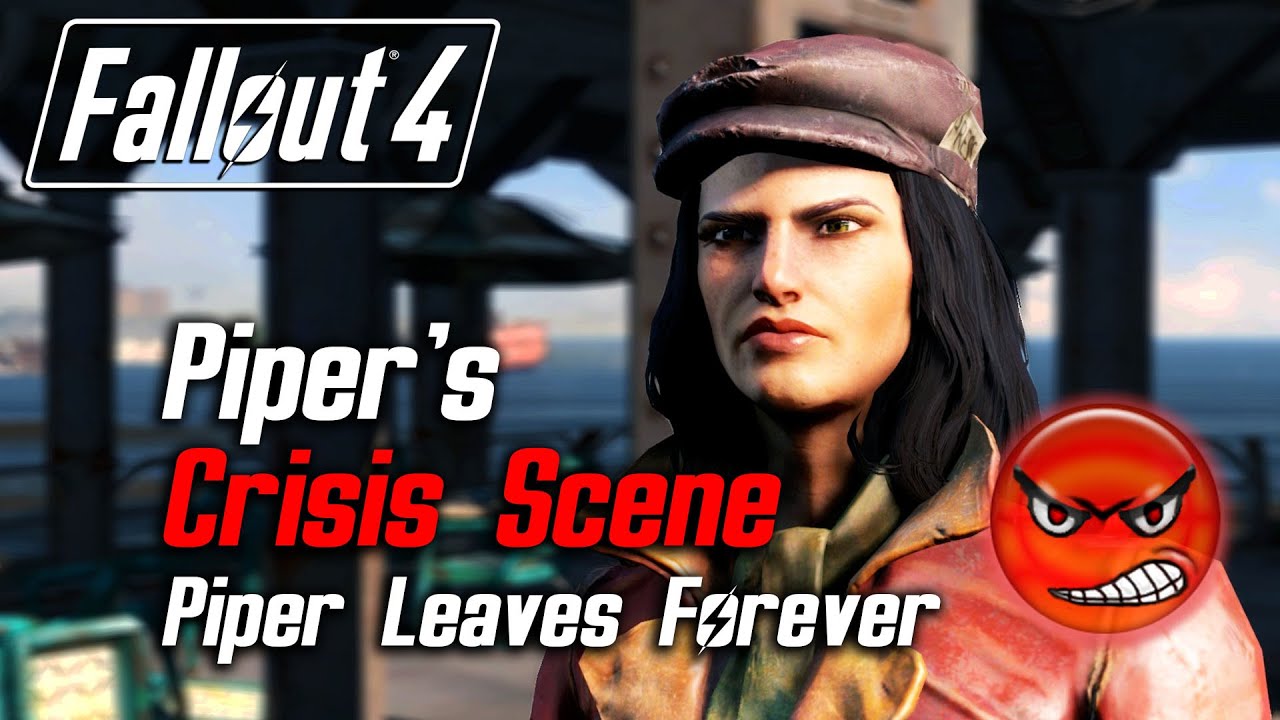 Fallout 4 - Piper's Crisis Scene (Piper Leaves Due to Low Approval)