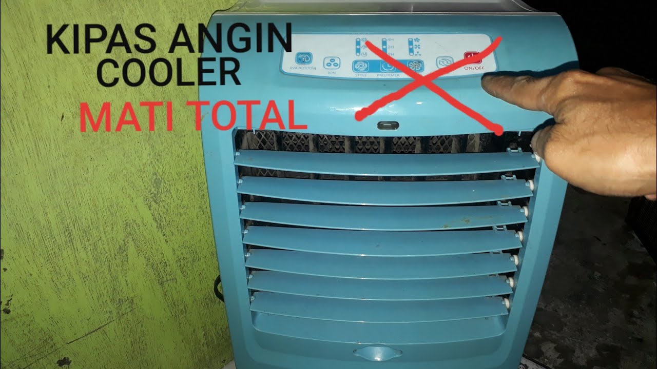 Kipas angin cooler mati total.