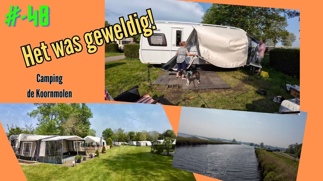 #vlog-48| Het was weer genieten! | camping de Koornmolen