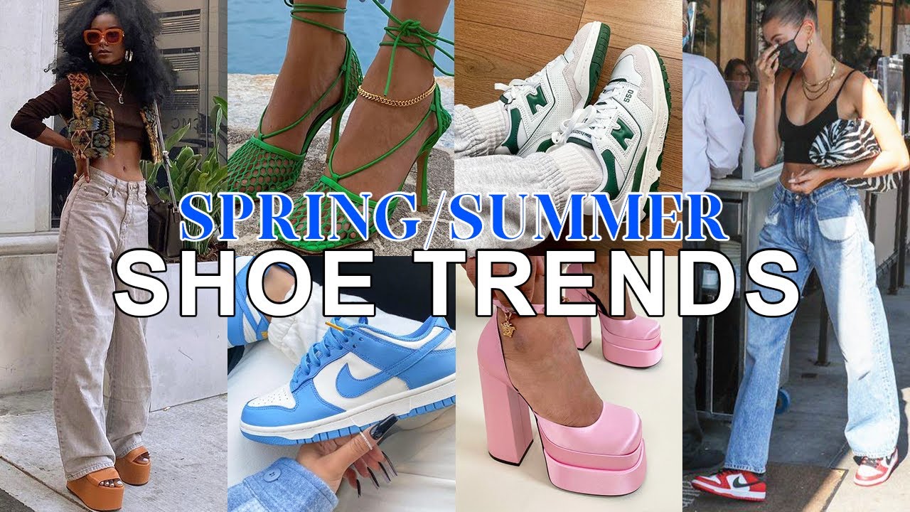 2022 Spring/Summer Shoe Trends+ How To Wear Them | Sneakers, Heels, Sandals, more!