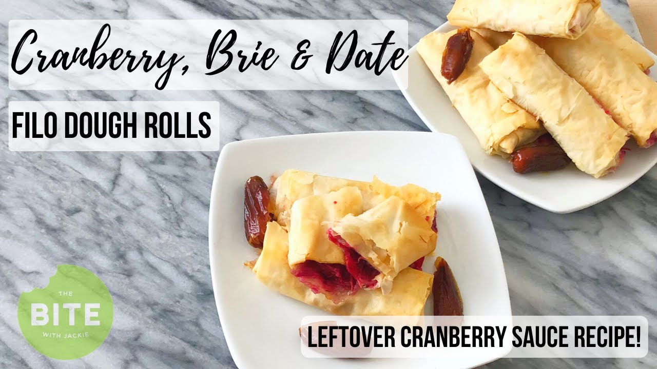 Cranberry, Brie & Date Filo Dough Rolls! - Leftover Cranberry Sauce Recipe! - Episode 86