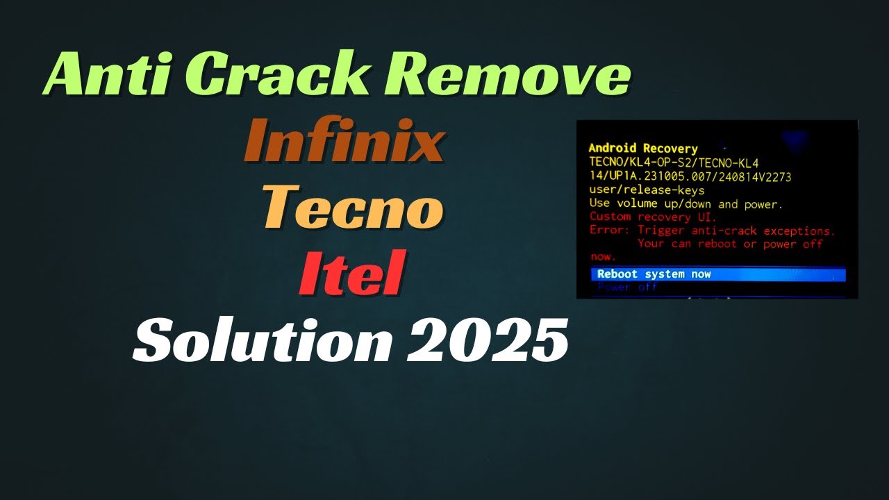 Remove Anti-Crack Easily - Infinix - Tecno - Itel  ! Moeen Software