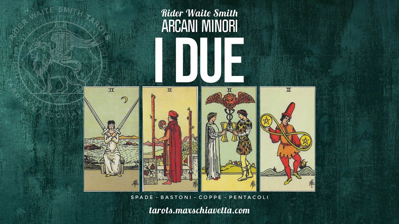 Tutti i DUE spiegati - Tarocchi Rider-Waite-Smith
