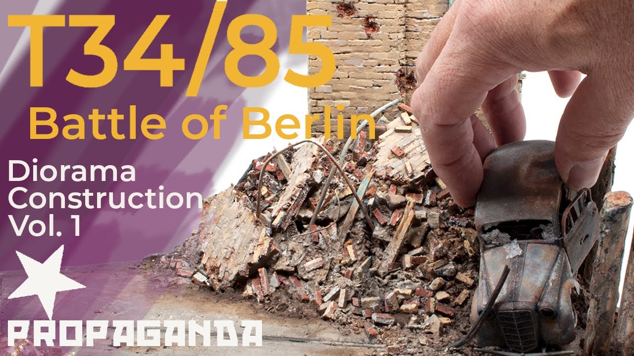 T34/85 Ep  4, Battle of Berlin diorama construction. Vol. 1.
