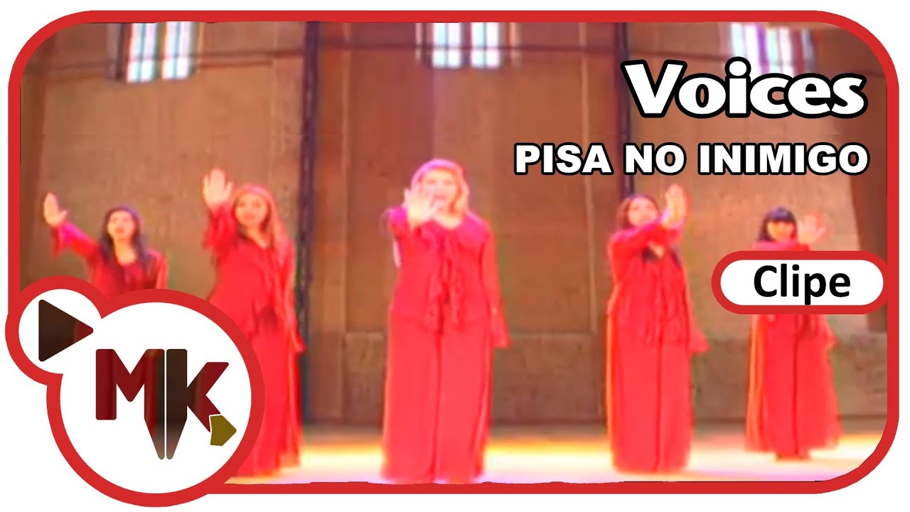 Voices - 👣Pisa no Inimigo (Clipe Oficial MK Music)