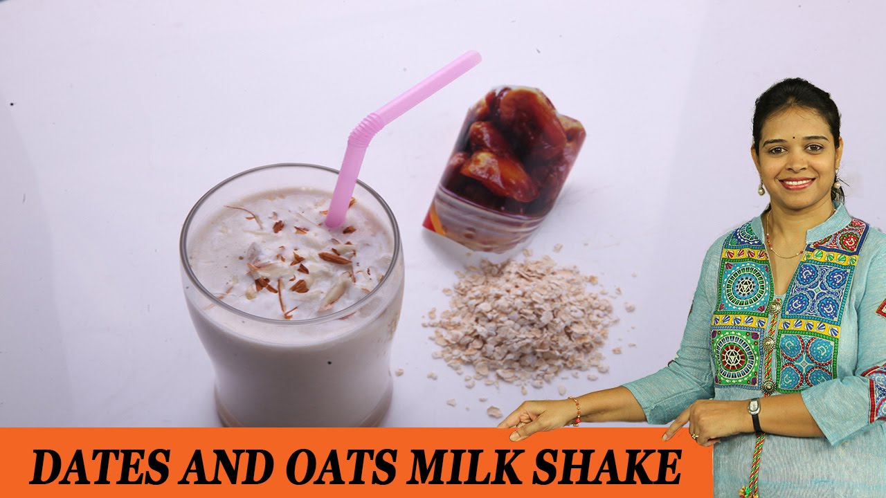 DATES AND OATS MILK SHAKE - Mrs Vahchef