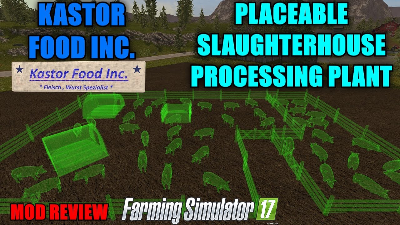 Farming Simulator 17 - Размещаемая скотобойня Kastor Food Inc.