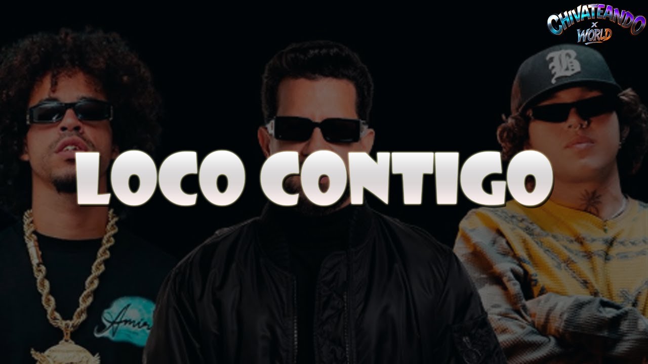 DENNIS, L7NNON, Beéle - Loco Contigo (Lyrics)