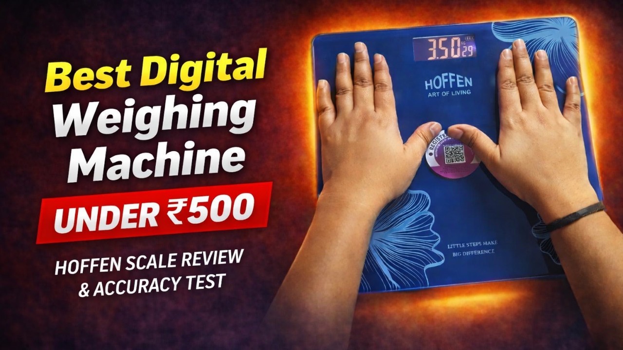 Best Digital Weighing Machine Under ₹500 | Hoffen Scale Review & Accuracy Test (100% Honest)