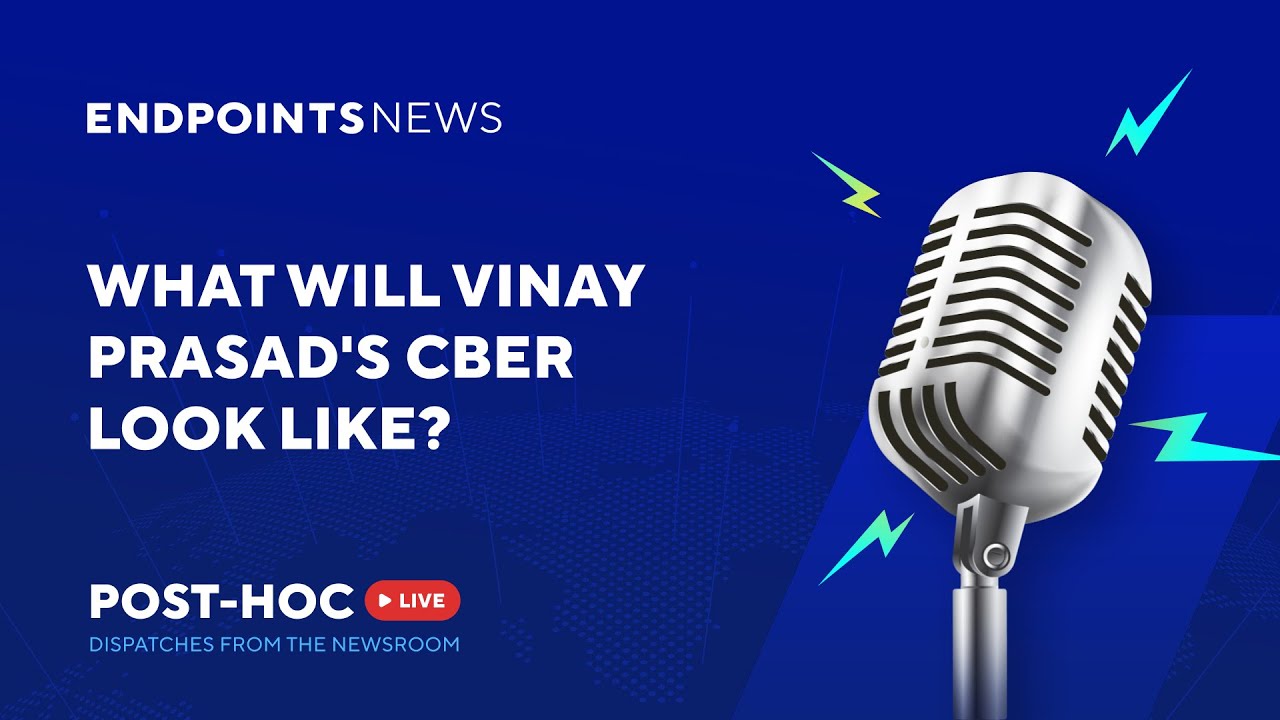 What will Vinay Prasad's CBER look like? Join us for Post Hoc Live!
