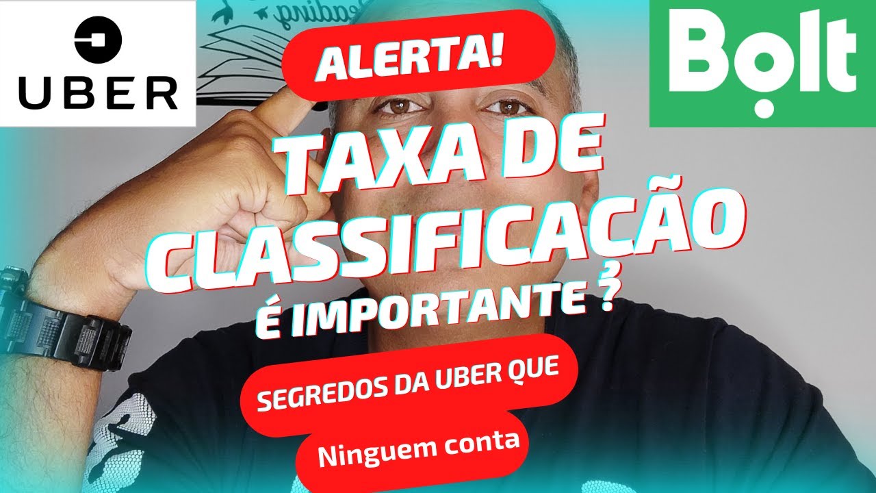 Taxa de Classificação é Importante? Segredos da UBER que ninguem te conta!