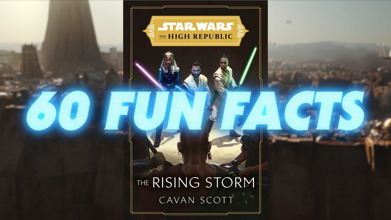 60 Facts from The Rising Storm - Star Wars References, Easter Eggs, Legends Connections, and More!