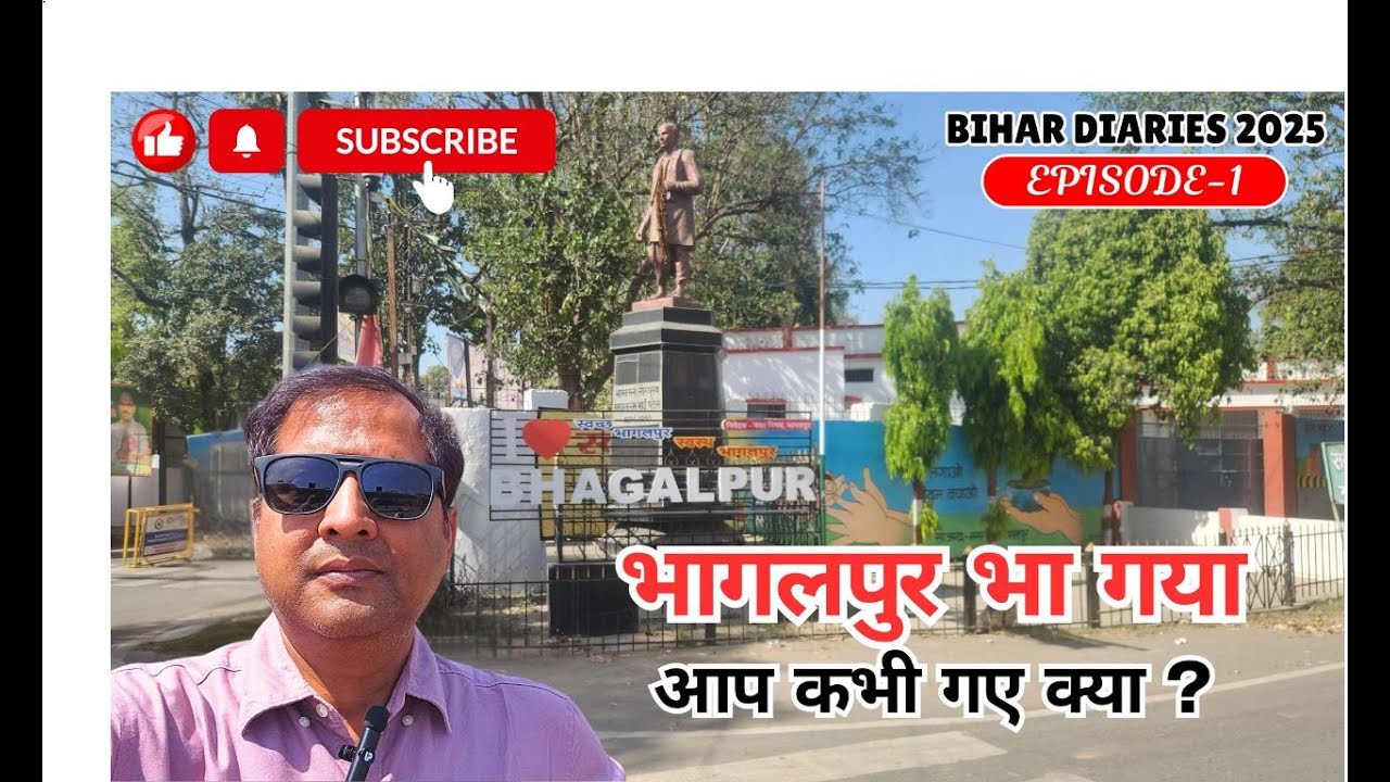 Exploring Bhagalpur, Bihar: A Journey Through Time & Culture