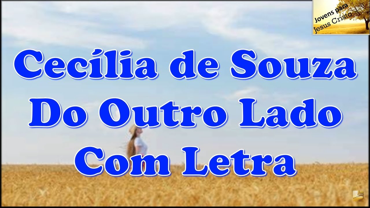 Cecília de Souza - Do Outro Lado |  Com Letra