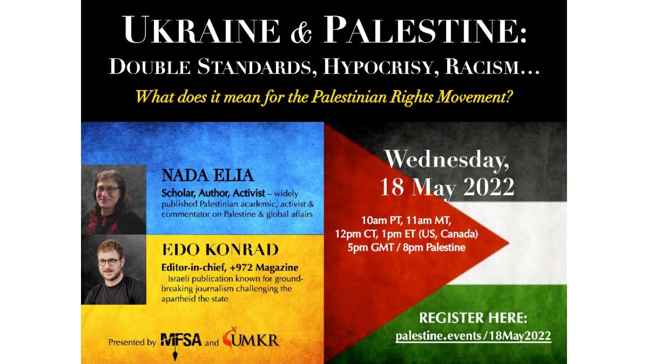 Ukraine & Palestine: Double Standards, Hypocrisy, Racism